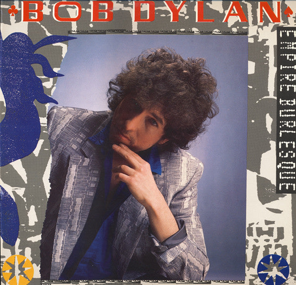 Bob Dylan – Empire Burlesque