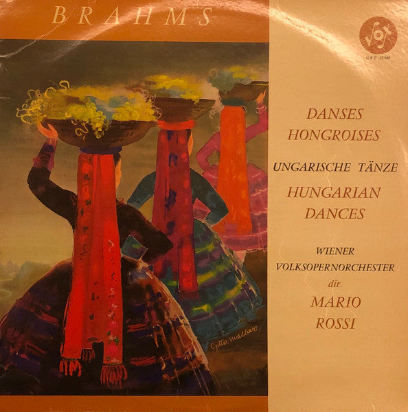 Brahms – Vienna State Opera Orchestra, Mario Rossi – Danses Hongroises - Ungarische Tänze - Hungarian Dances
