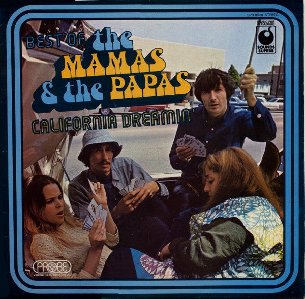The Mamas & The Papas – Best Of The Mamas & The Papas - California Dreamin'