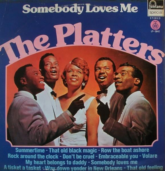 The Platters - Somebody Loves Me