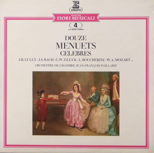 J.B.Lully, J.S.Bach, C.W.Gluck, L.Boccherini, W.A.Mozart - Douze Menuets Celebres